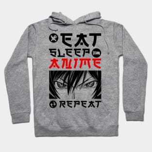 EAT SLEEP ANIME REPEAT Hoodie